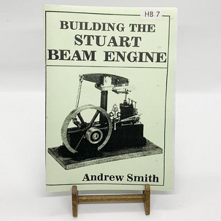 HB7 Tillverkning av Stuart Beam engine